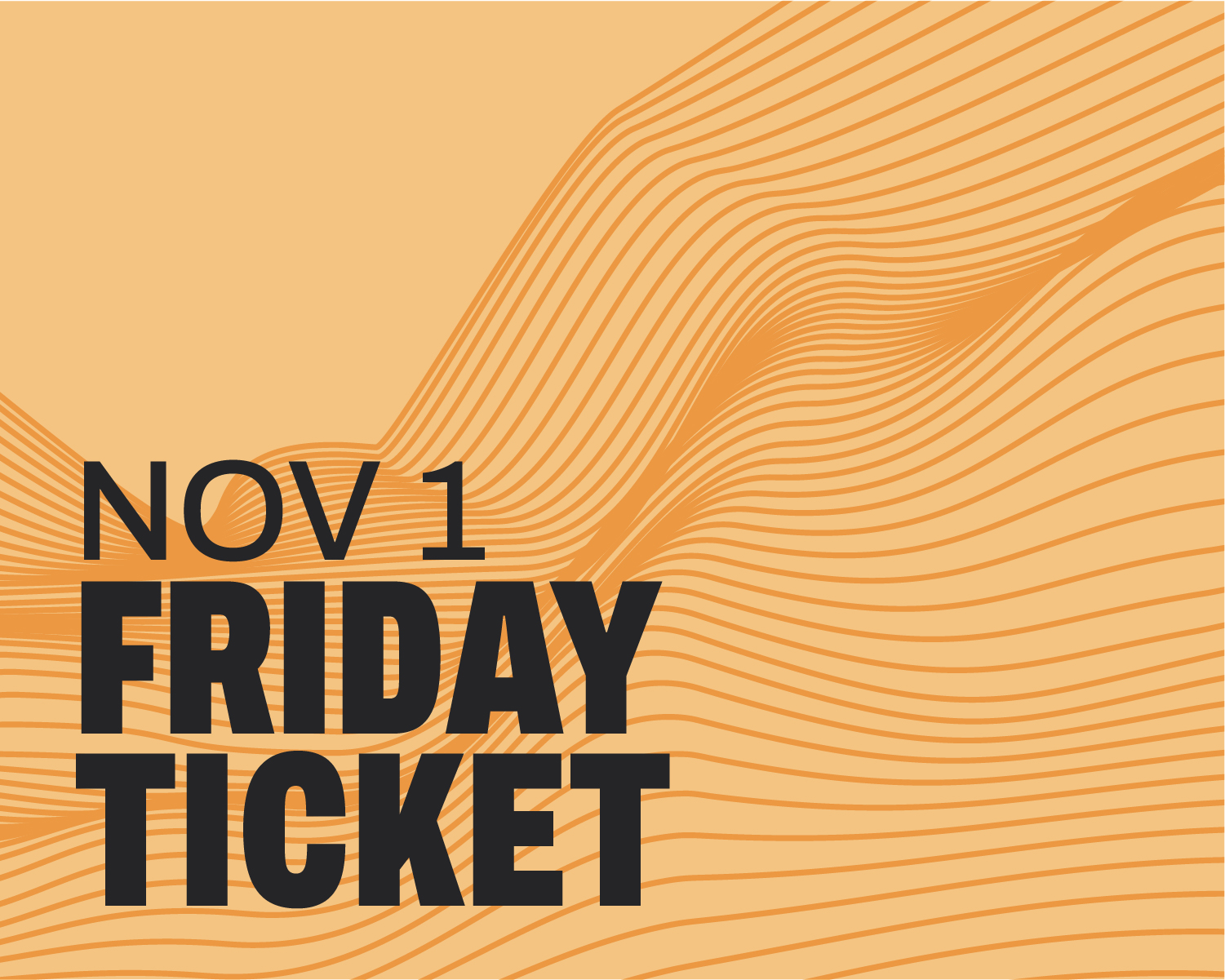 Friday Ticket