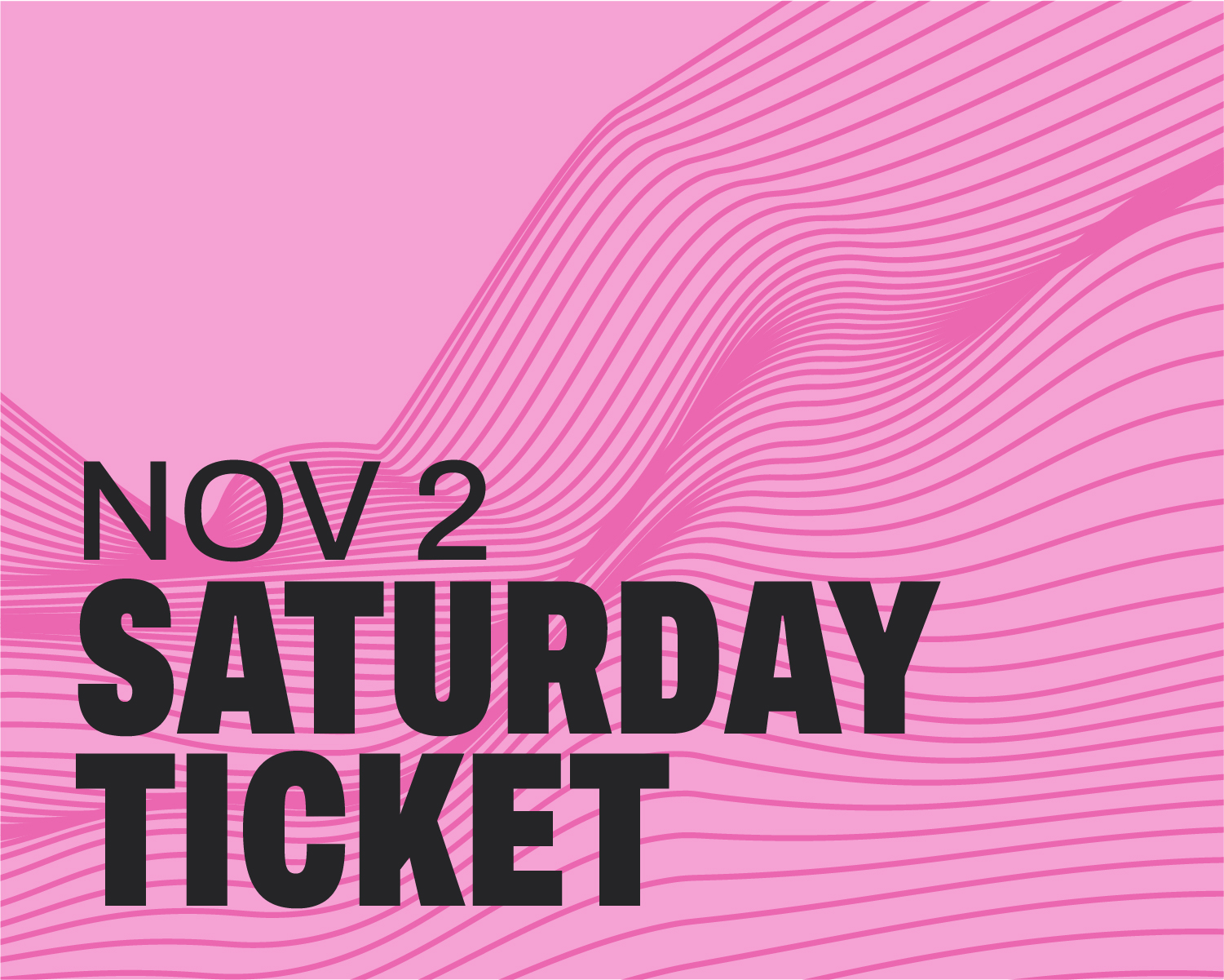Saturday Ticket