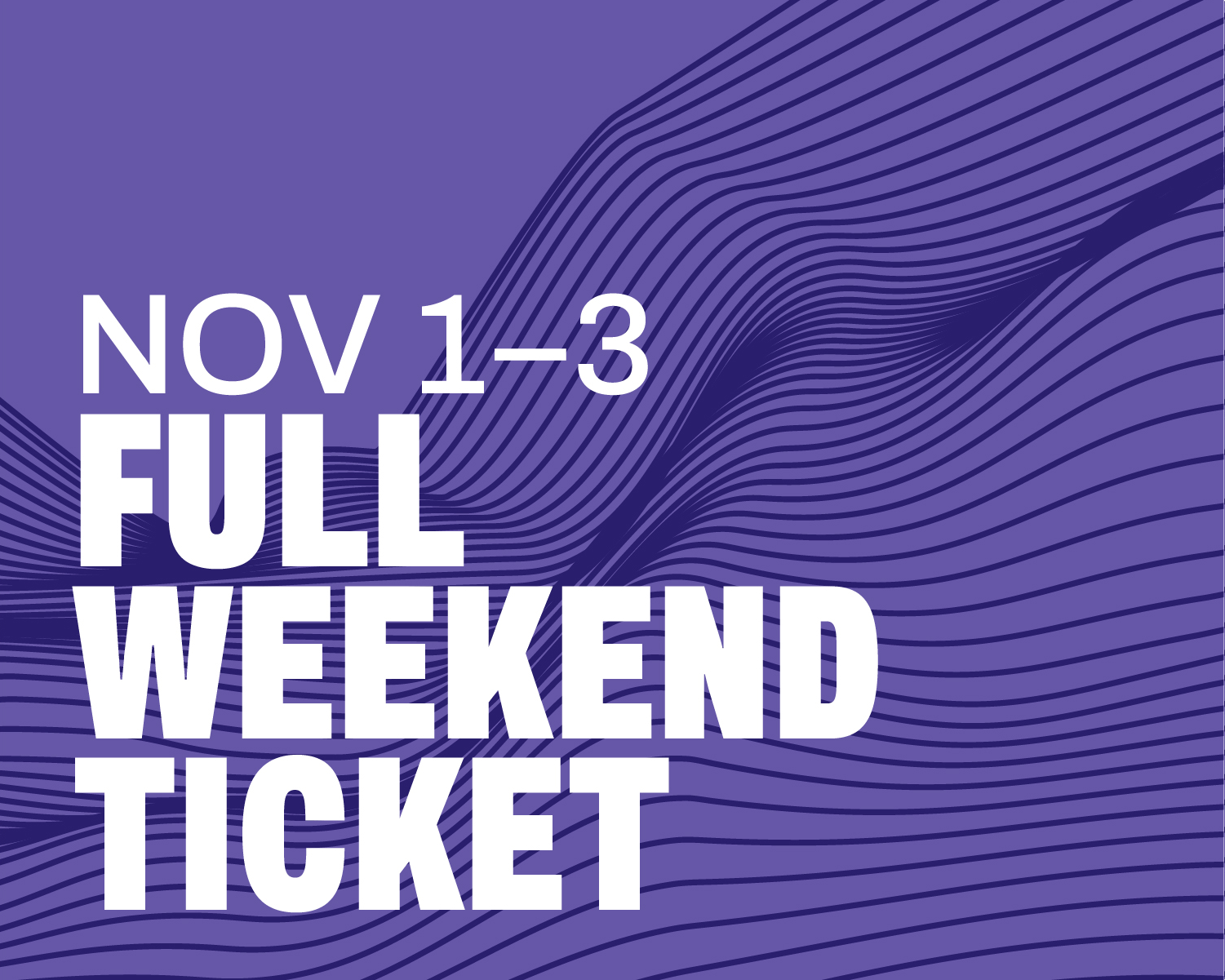 Full Weekend Package